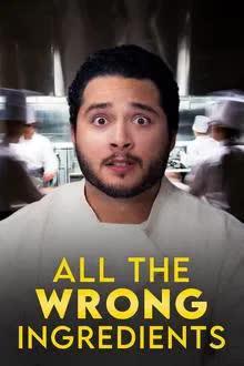 All the Wrong Ingredients (2024) [NoSub]