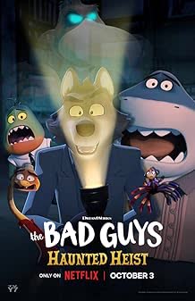 The Bad Guys Haunted Heist (2024) ปล้นป่วนฮาโลวีน