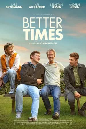 Better Times (2023) [NoSub]