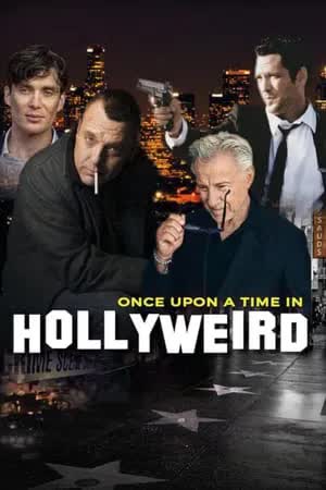 Once Upon a Time in Hollyweird (2024) [NoSub]