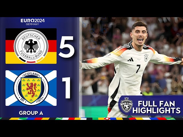 ไฮไลท์ ยูโร 2024 เยอรมนี 5-1 สกอตแลนด์