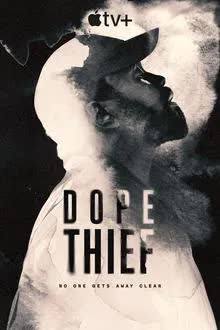 Dope Thief Season 1 (2025)