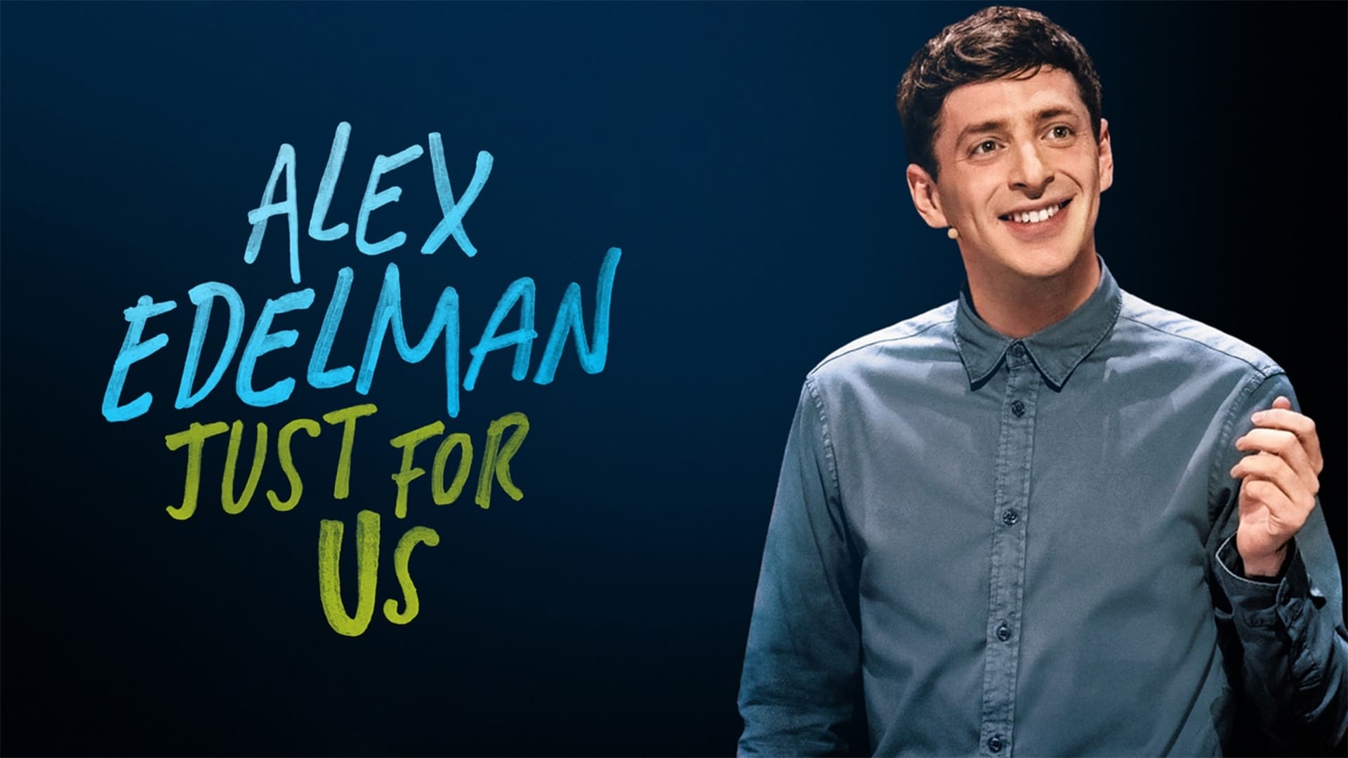 Alex Edelman Just for Us (2024) [NoSub]