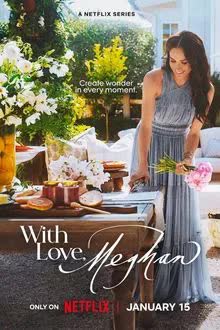 With Love, Meghan Season 1 (2025) ด้วยรักจากเมแกน [พากย์ไทย]